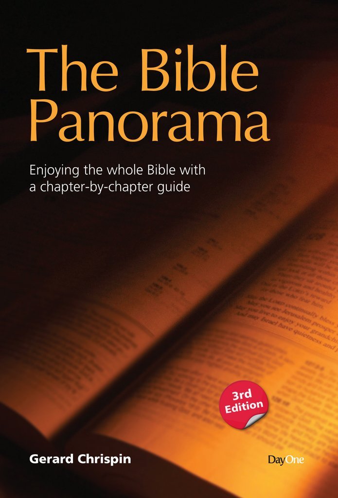 The Bible Panorama: Enjoying the Whole Bible with a Chapter-By-Chapter Guide Religion & Esotericism