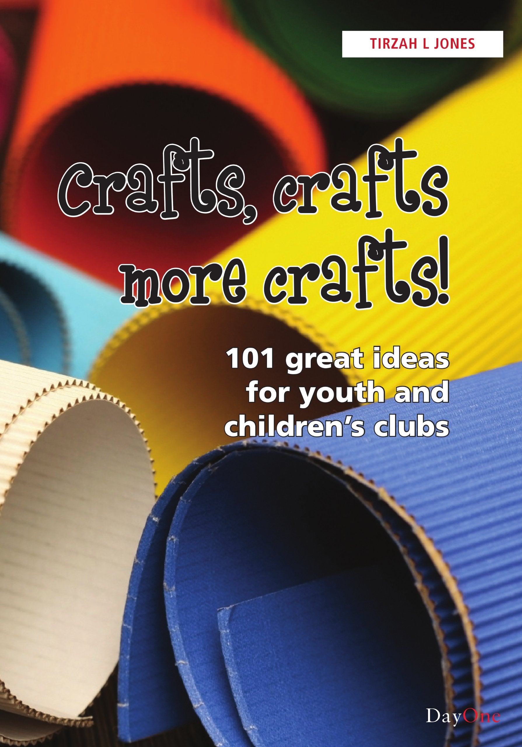 Crafts, Crafts, More Crafts: 101 Great Ideas for Youth and Childrens Clubs Social Sciences