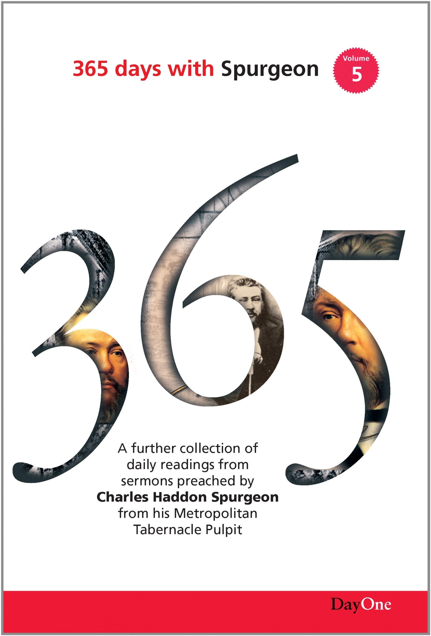 365 Days with Spurgeon: A Further Collection of Daily Readings from Sermons Preached by Charles Haddon Spurgeon from His Metropolitan Tabernac (365 ... from His Metropolitan Tabernacle Pulpit) Film, Art & Culture