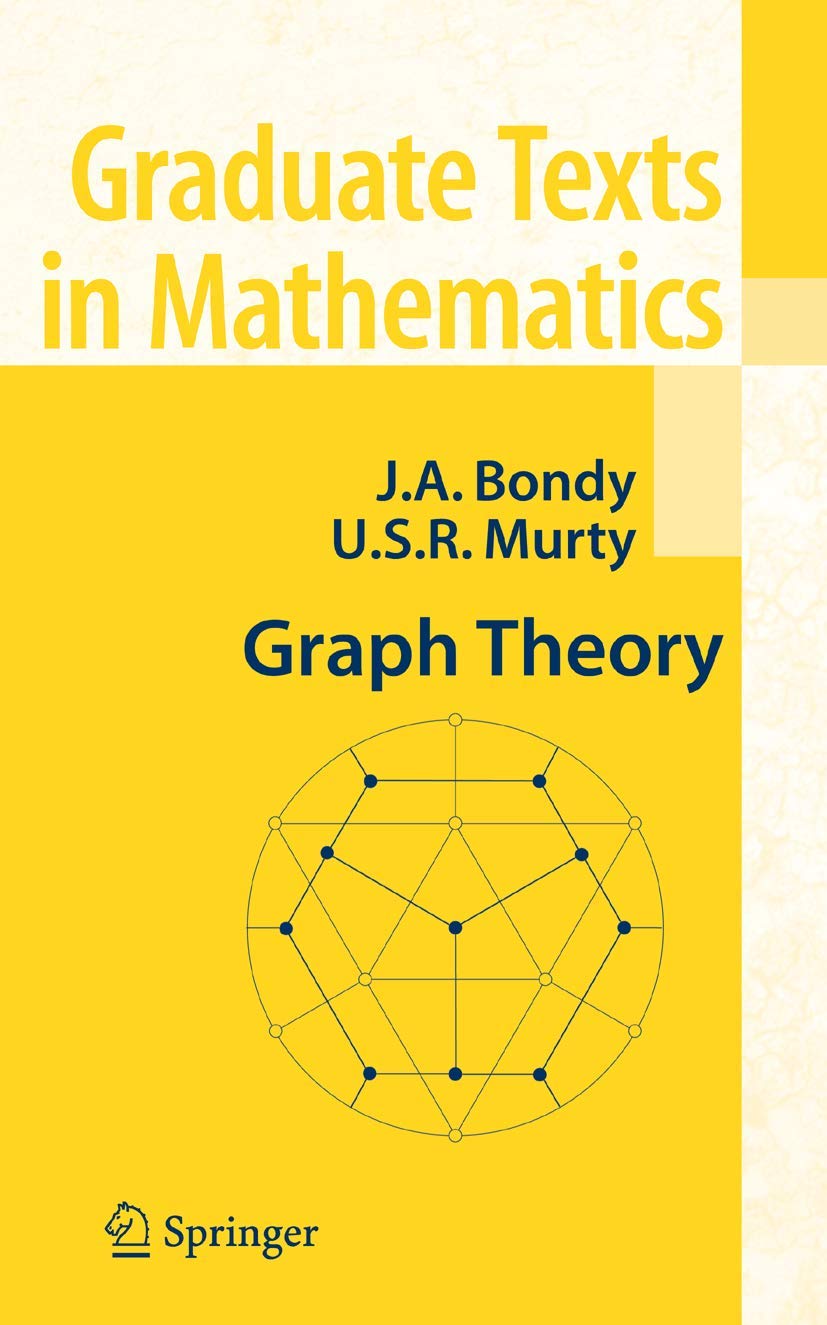 Graph Theory: An Advanced Course (Graduate Texts in Mathematics, 244, Band 244) Computer Science