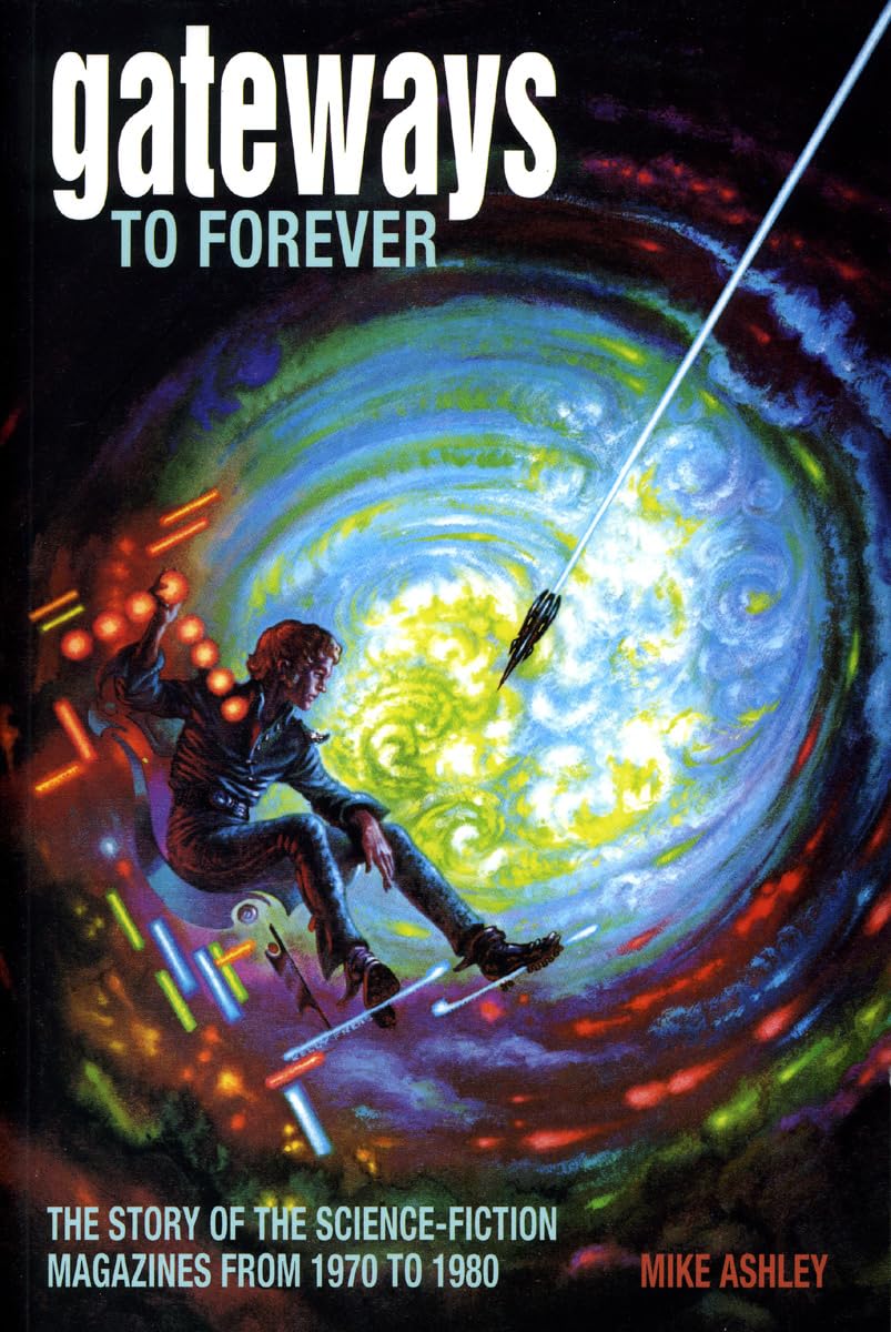 Gateways to Forever: The Story of the Science-Fiction Magazines from 1970 to 1980; The History of the Science-Fiction Magazine Volume III: The Story ... of the Science-Fiction Magazine, 3, Band 3) General education