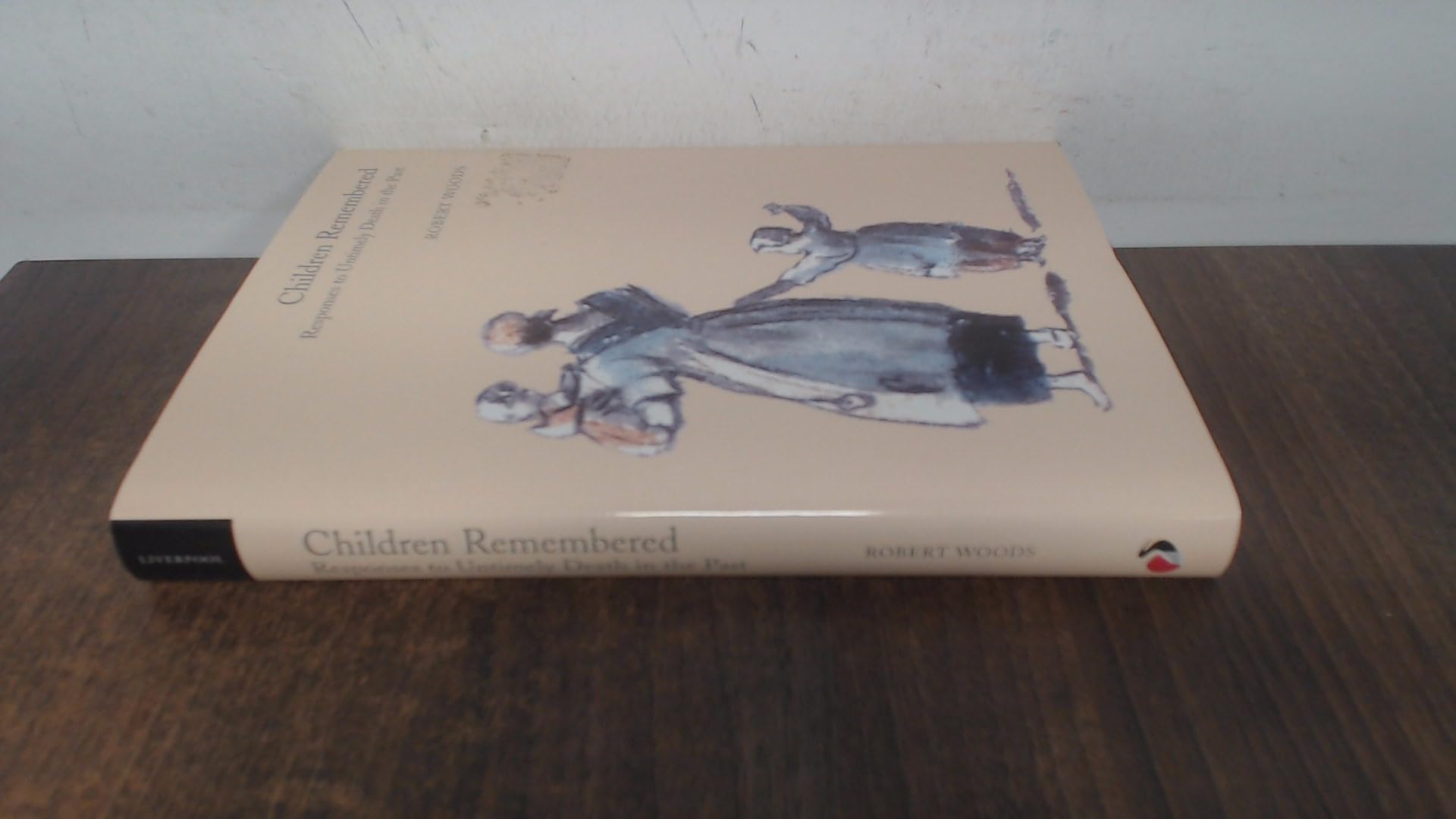 Children Remembered: Responses to Untimely Death in the Past book