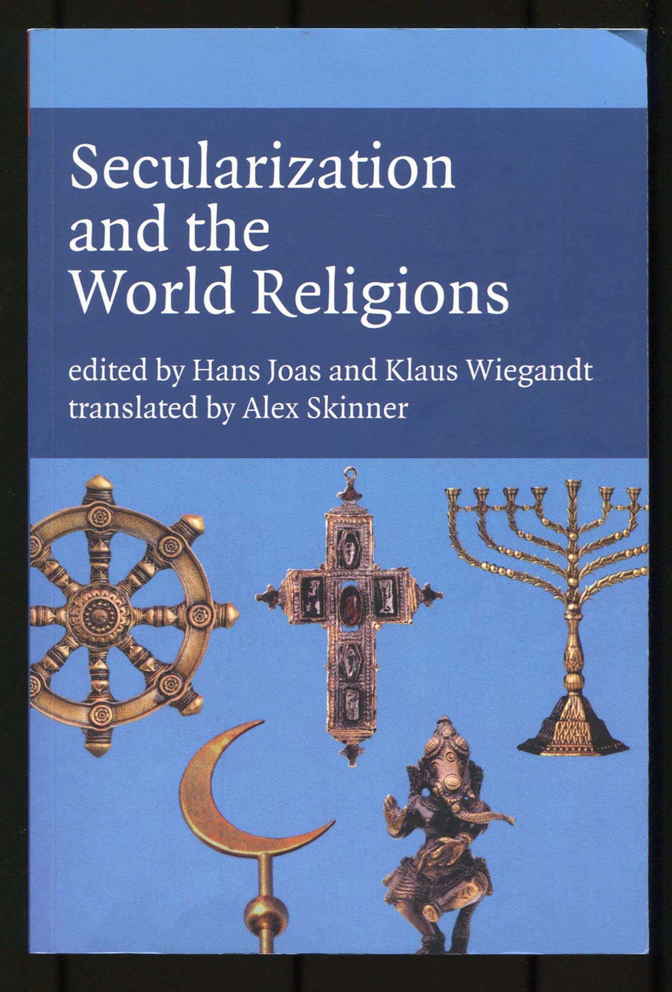 Joas, H: SECULARIZATION & THE WORLD REL Philosophy