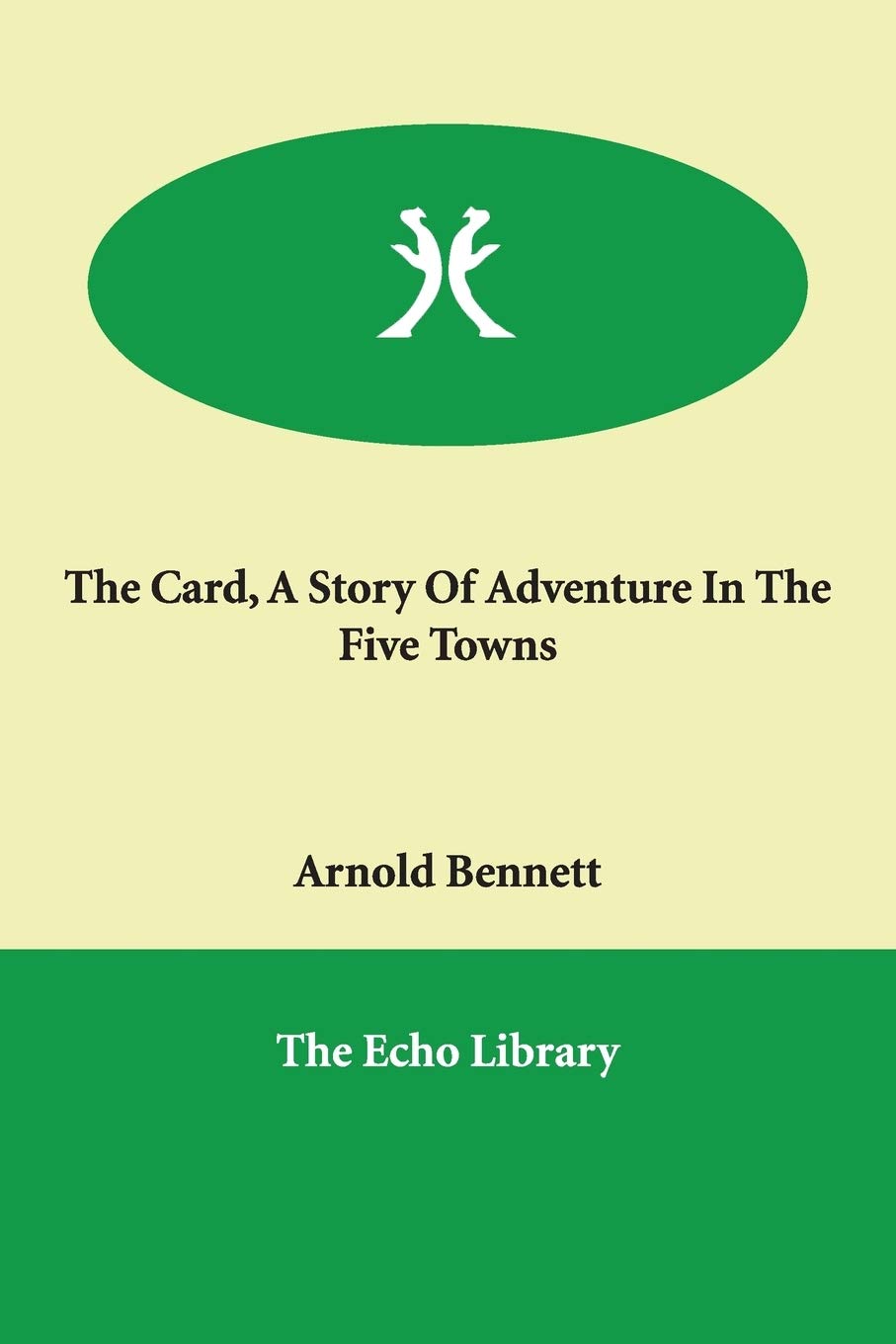 The Card, a Story of Adventure in the Five Towns book