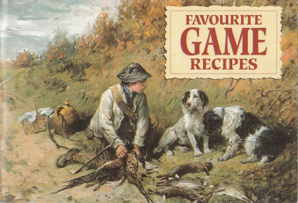 Favourite Game Recipes (Favourite Recipes, Band 5) Leisure, Home & Garden