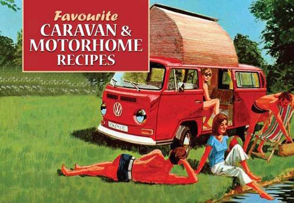 Favourite Caravan and Motorhome Recipes (Favourite Recipes) Leisure, Home & Garden