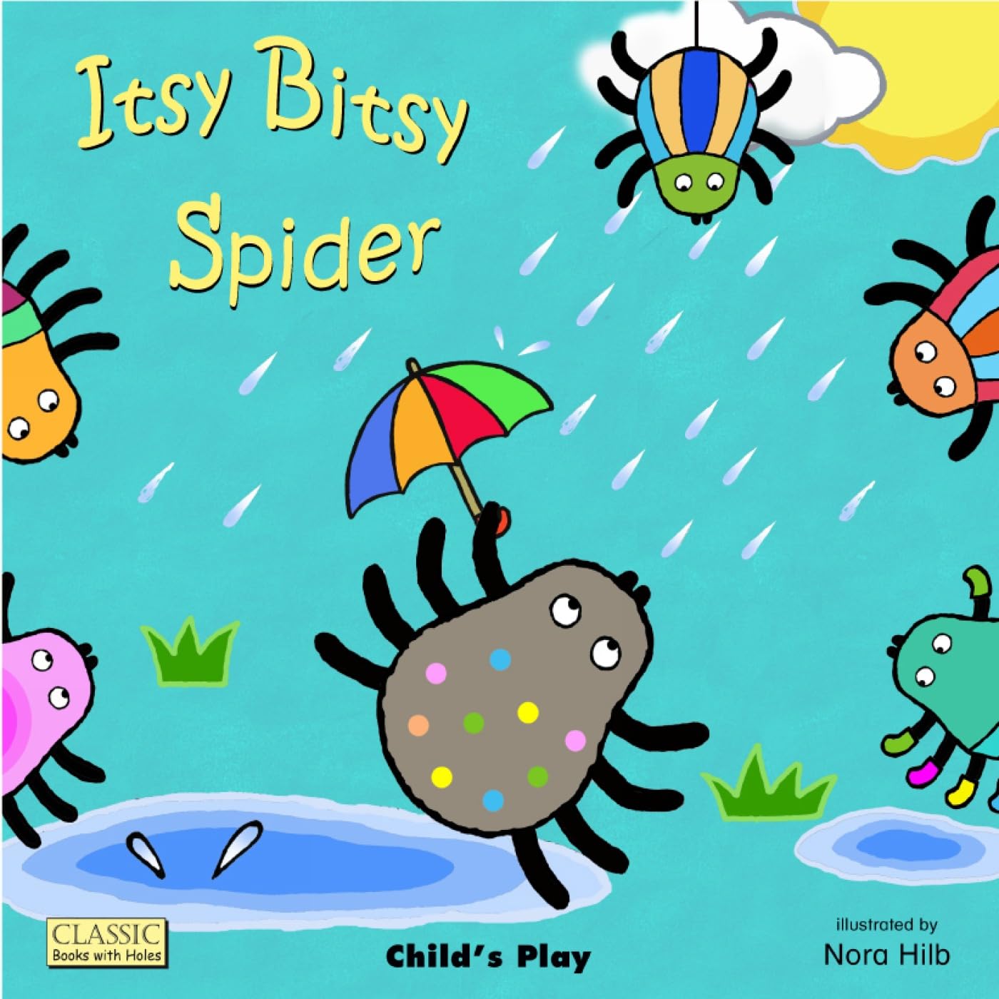 Itsy Bitsy Spider (Classic Books with Holes Soft Cover) Non-fiction