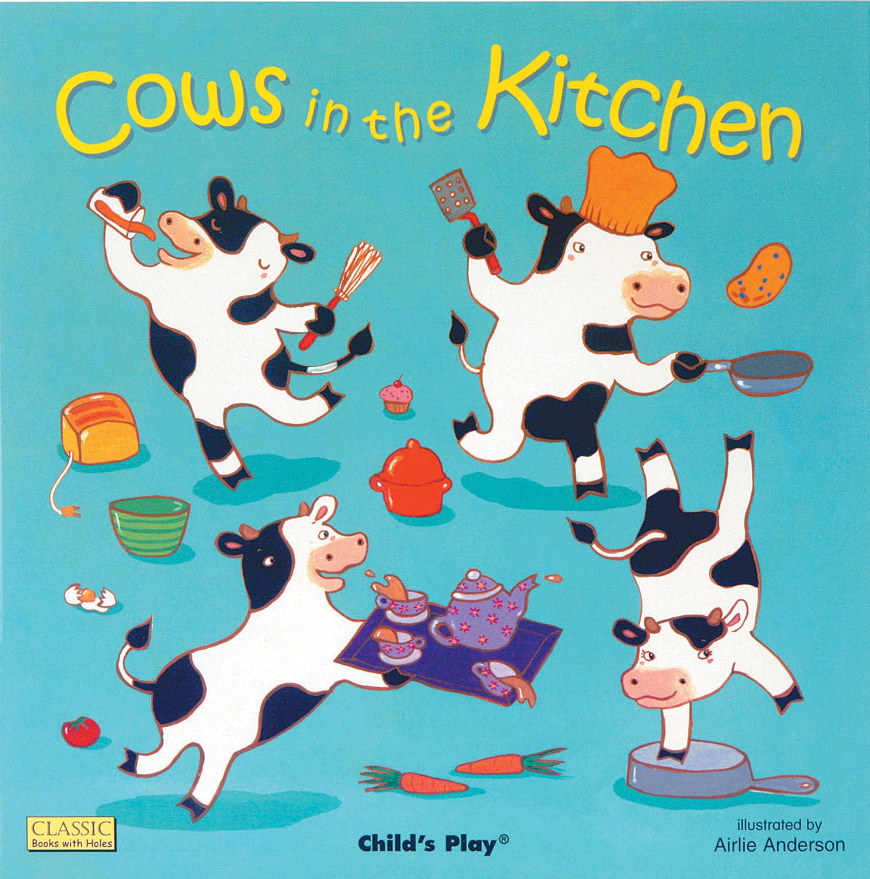 Cows in the Kitchen (Classic Books with Holes 8x8) Non-fiction