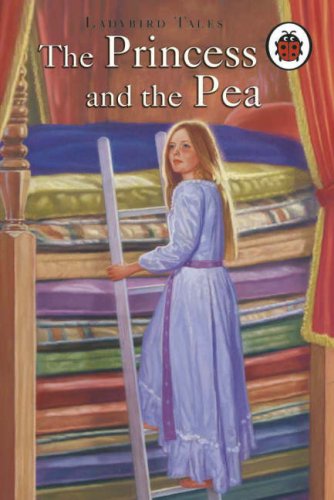 Ladybird Tales: The Princess and the Pea Fairy Tales & Legends