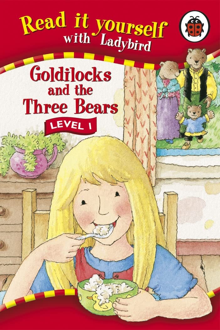 Read It Yourself: Goldilocks and the Three Bears - Level 1 Novels & Short Stories