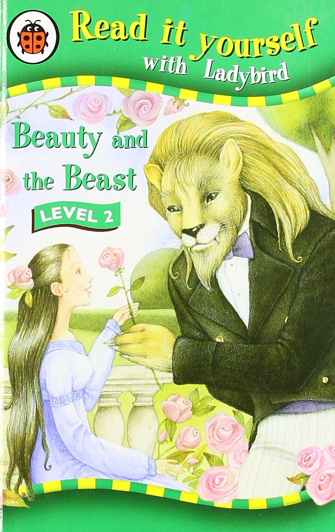 Beauty and the Beast - Read it yourself with Ladybird: Level 2 Fairy Tales & Legends
