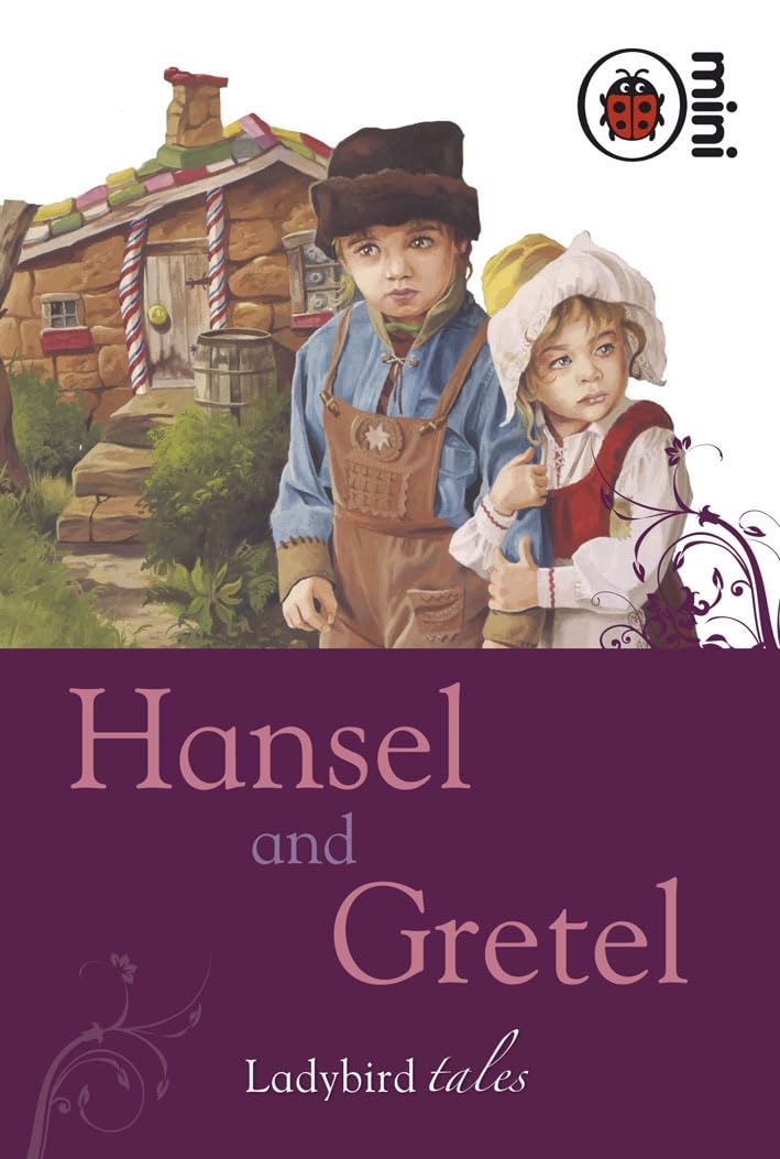 Hansel and Gretel: Ladybird Tales Novels & Short Stories