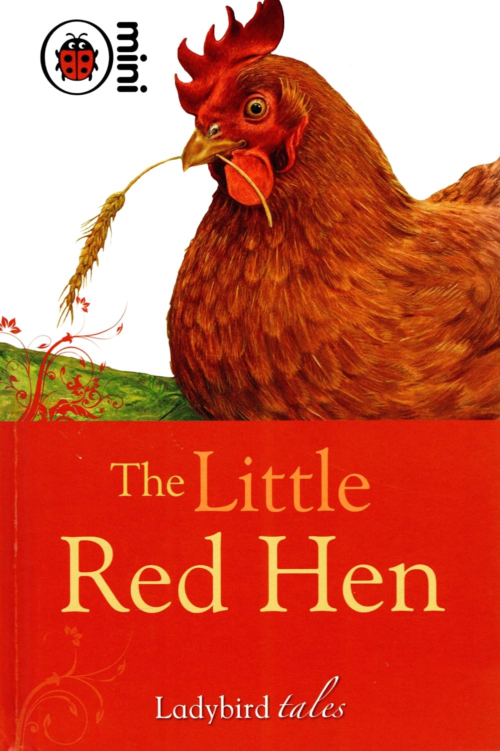 The Little Red Hen: Ladybird Tales Fairy Tales & Legends