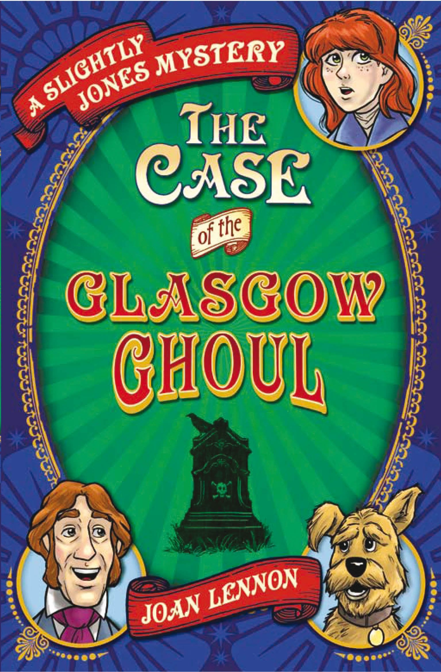 A Slightly Jones Mystery: The Case of the Glasgow Ghoul Novels & Short Stories