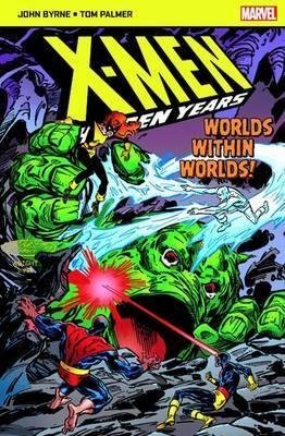 X-Men The Hidden Years; Worlds within Worlds book