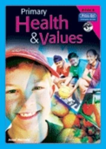 Ages 6-7 Years (Bk. B) (Primary Health and Values) Non-fiction