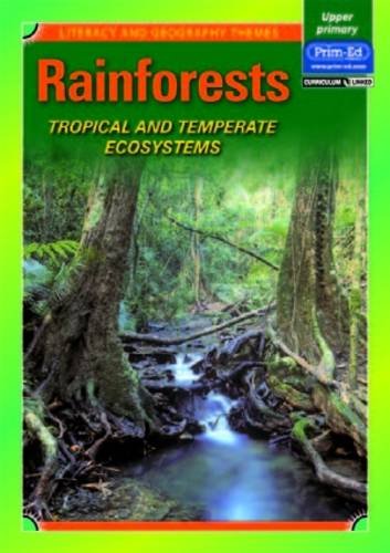 Rainforests: Tropical and Temperate Ecosystems (Literacy and Geography Themes) Non-fiction