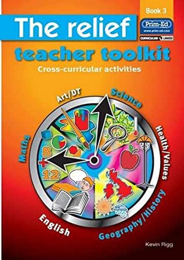 The Relief Teacher Toolkit: Cross-curricular Activities Education & Training
