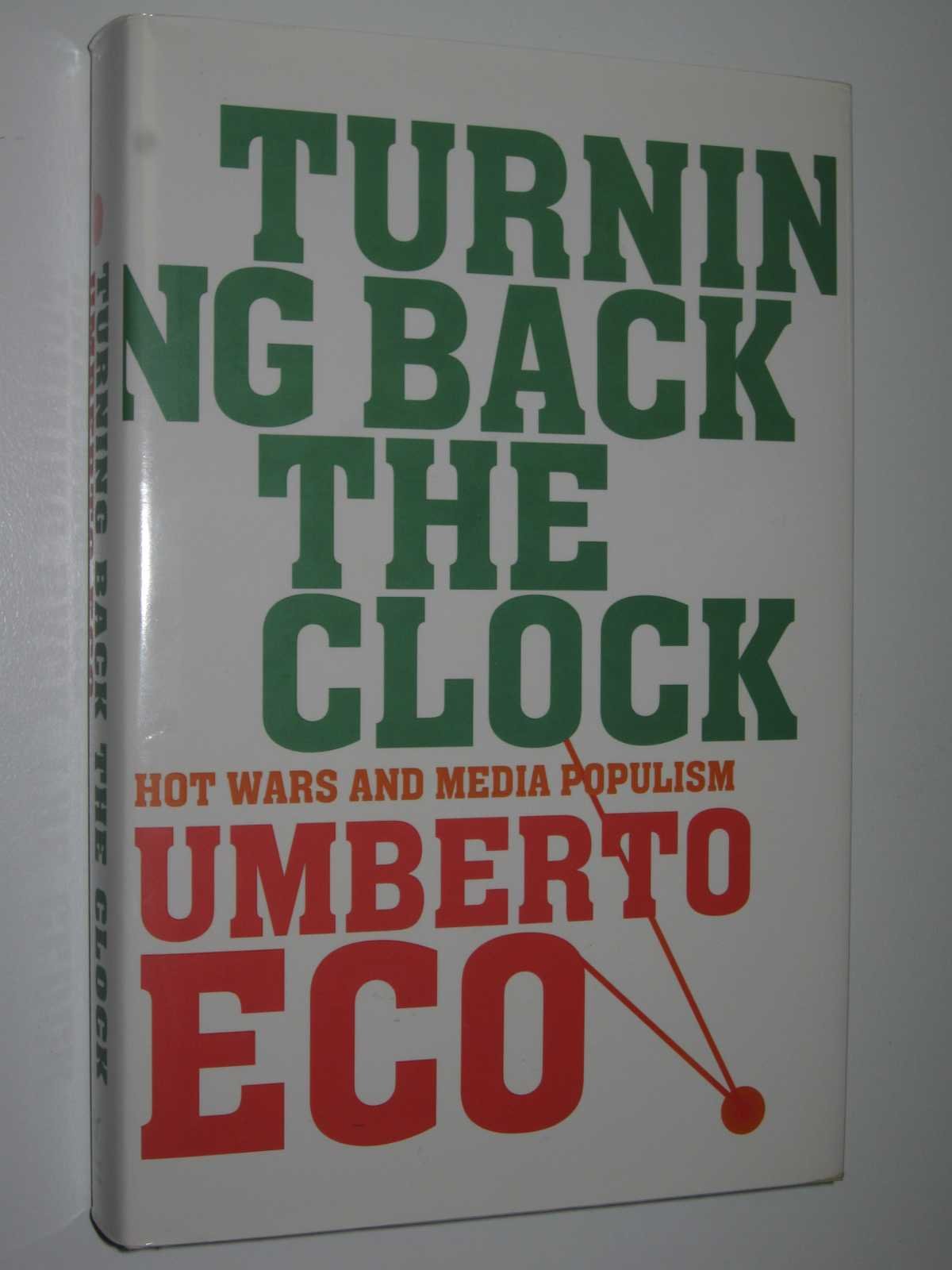 Turning Back The Clock: Hot Wars and Media Populism book