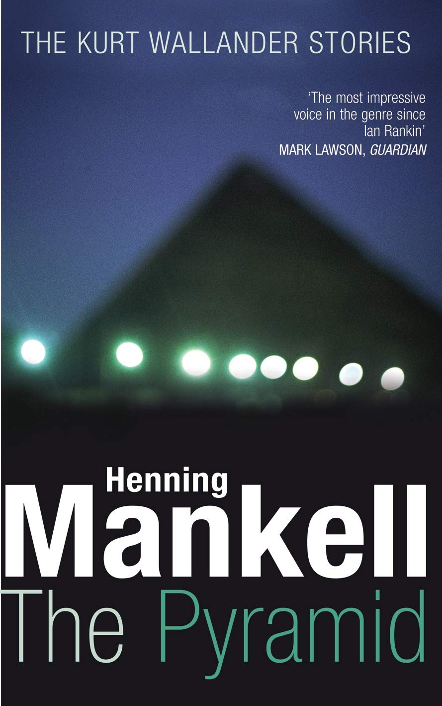 The Pyramid: Kurt Wallander Contemporary literature