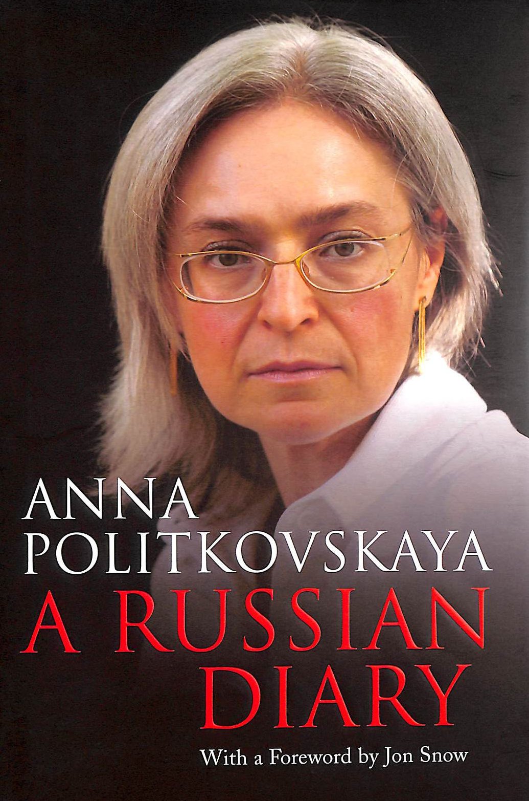 A Russian Diary: Winner of the Geschwister-Scholl-Preis 2007 Politics & History