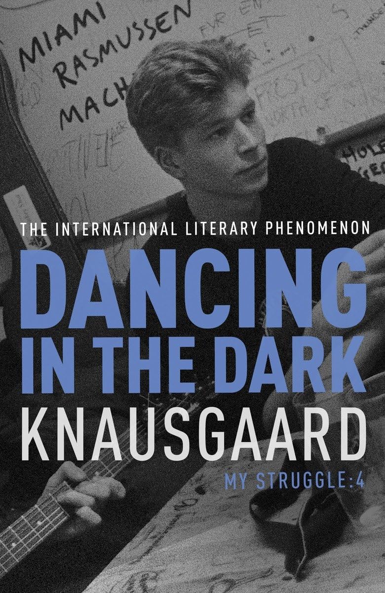 Dancing in the Dark: My Struggle Book 4 Contemporary literature
