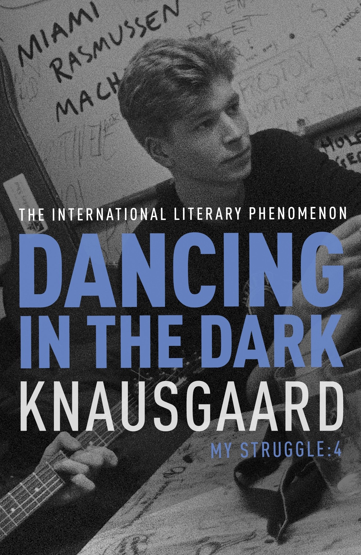 Dancing in the Dark: My Struggle Book 4 Contemporary literature