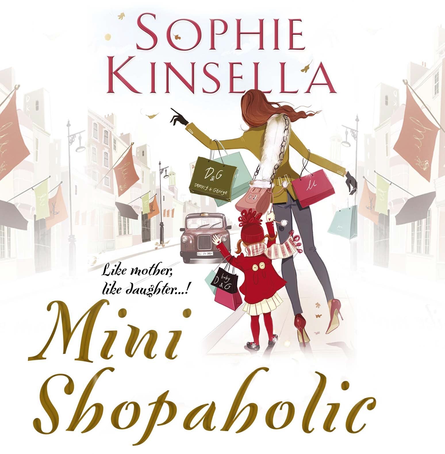 Mini Shopaholic: (Shopaholic Book 6) Contemporary literature