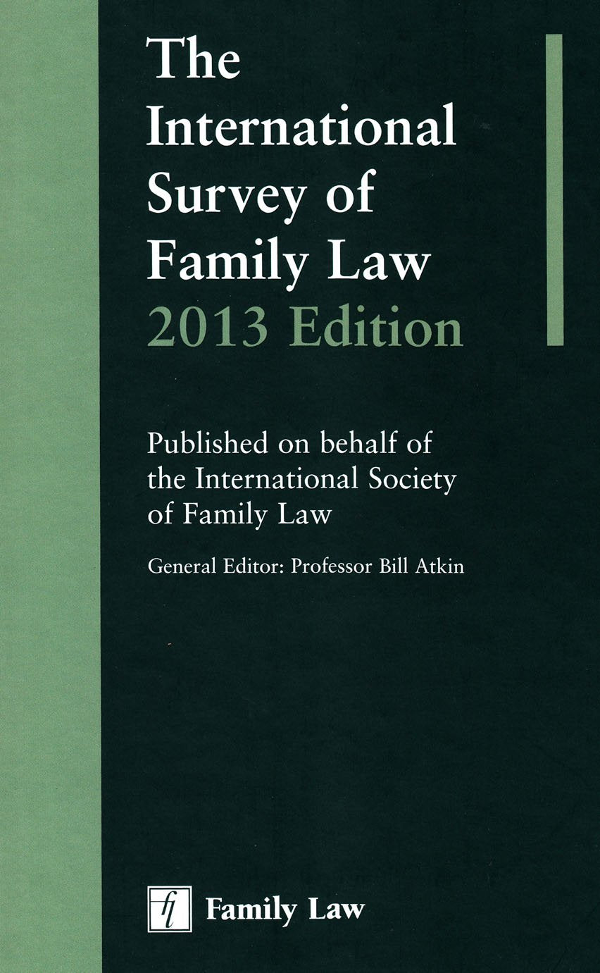 International Survey of Family Law 2013 Edition Law