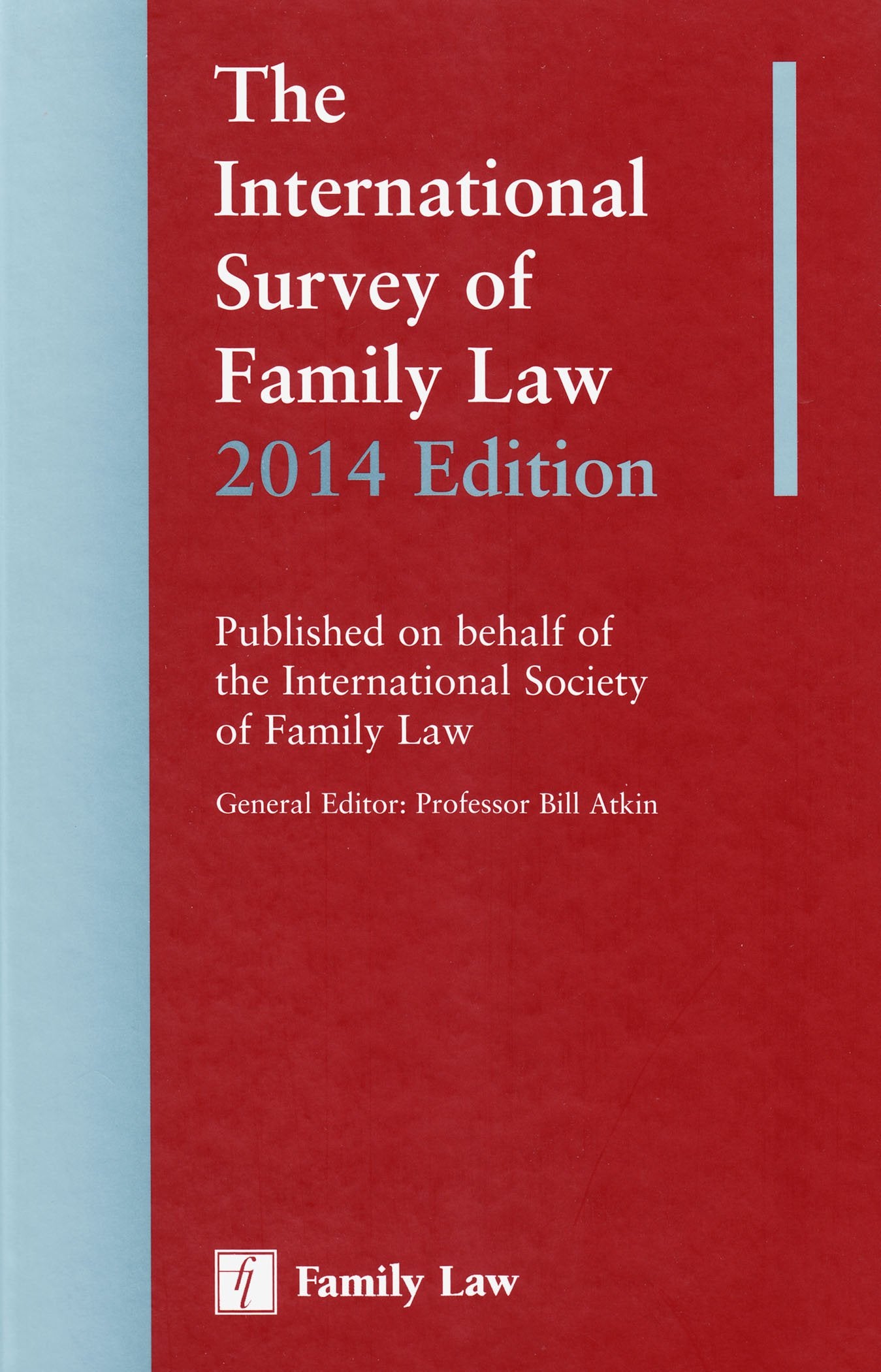 The International Survey of Family Law 2014 Edition Law
