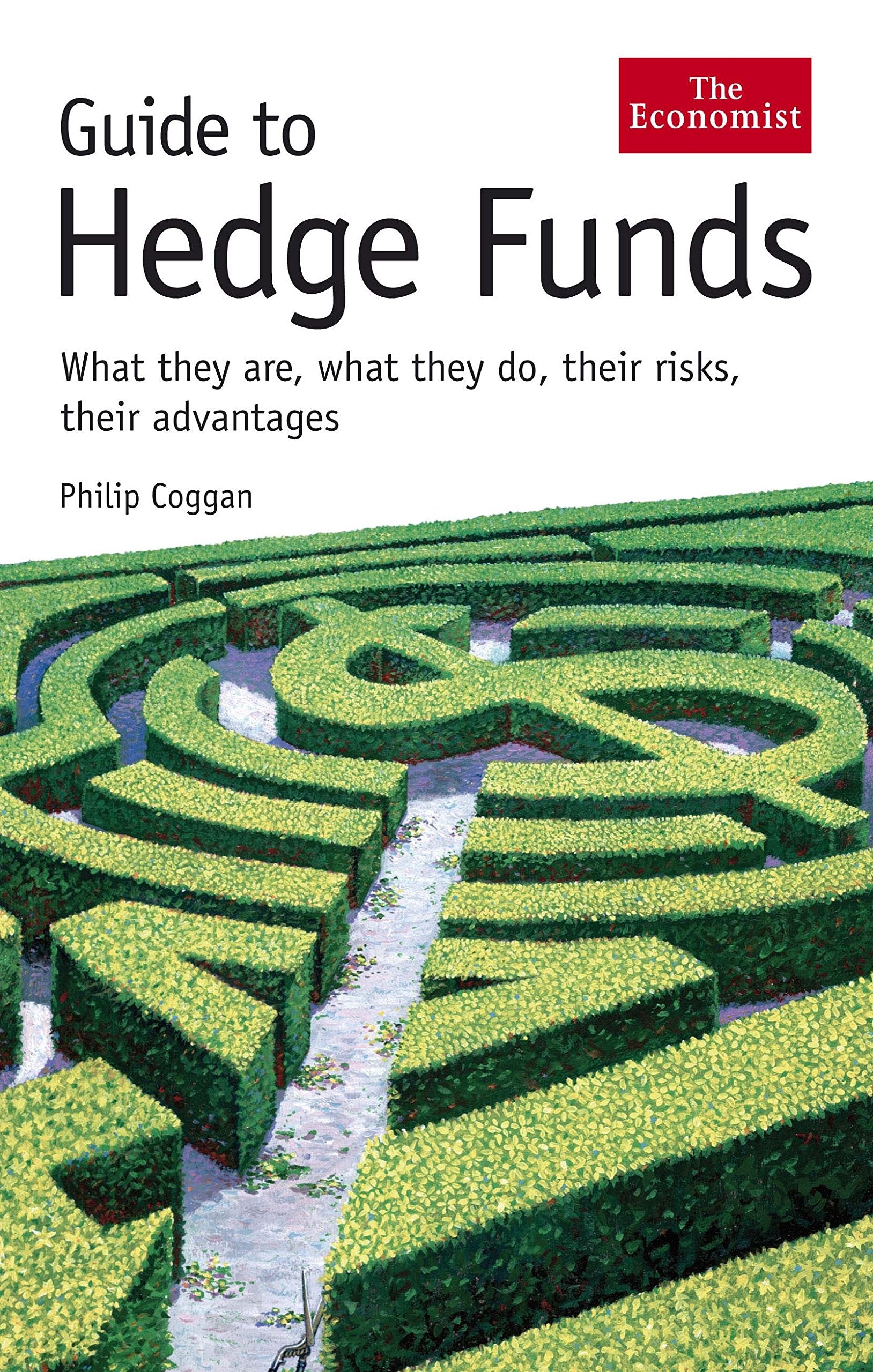 The Economist Guide to Hedge Funds Business, Finance & Career