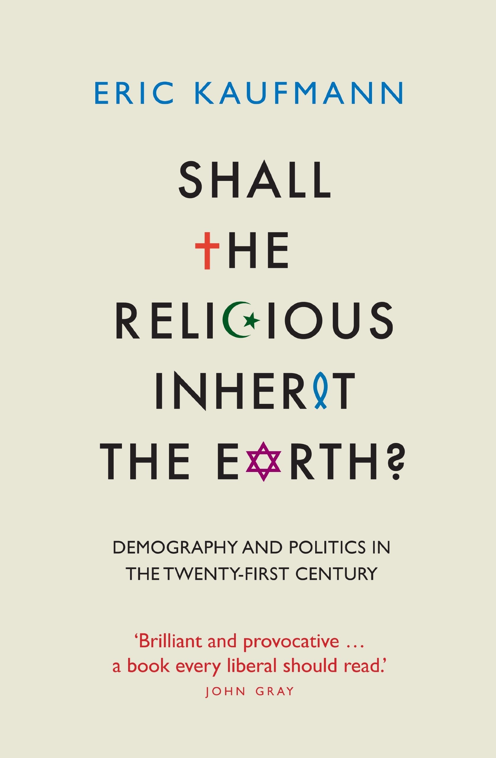 Shall the Religious Inherit the Earth?: Demography and Politics in the Twenty-First Century Philosophy