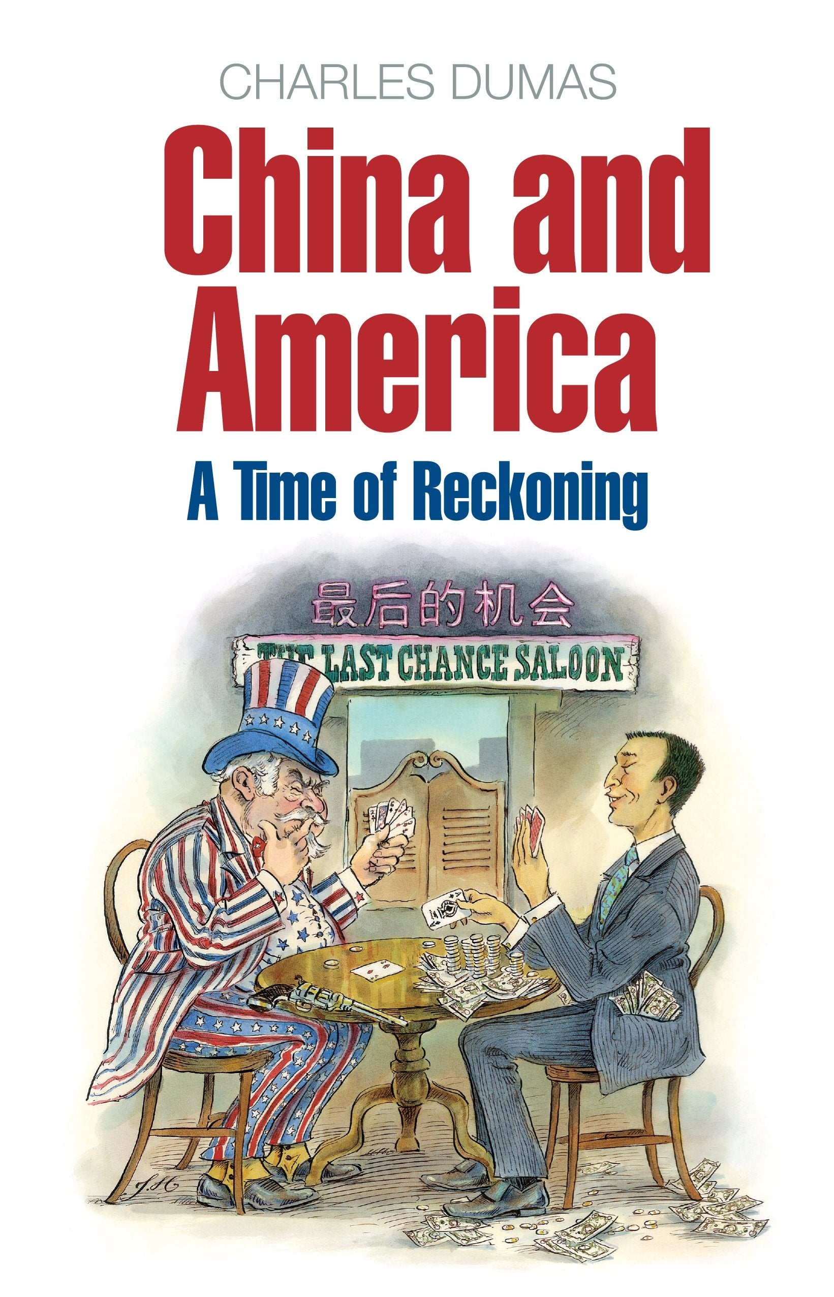 China And America: A Time of Reckoning Business, Finance & Career