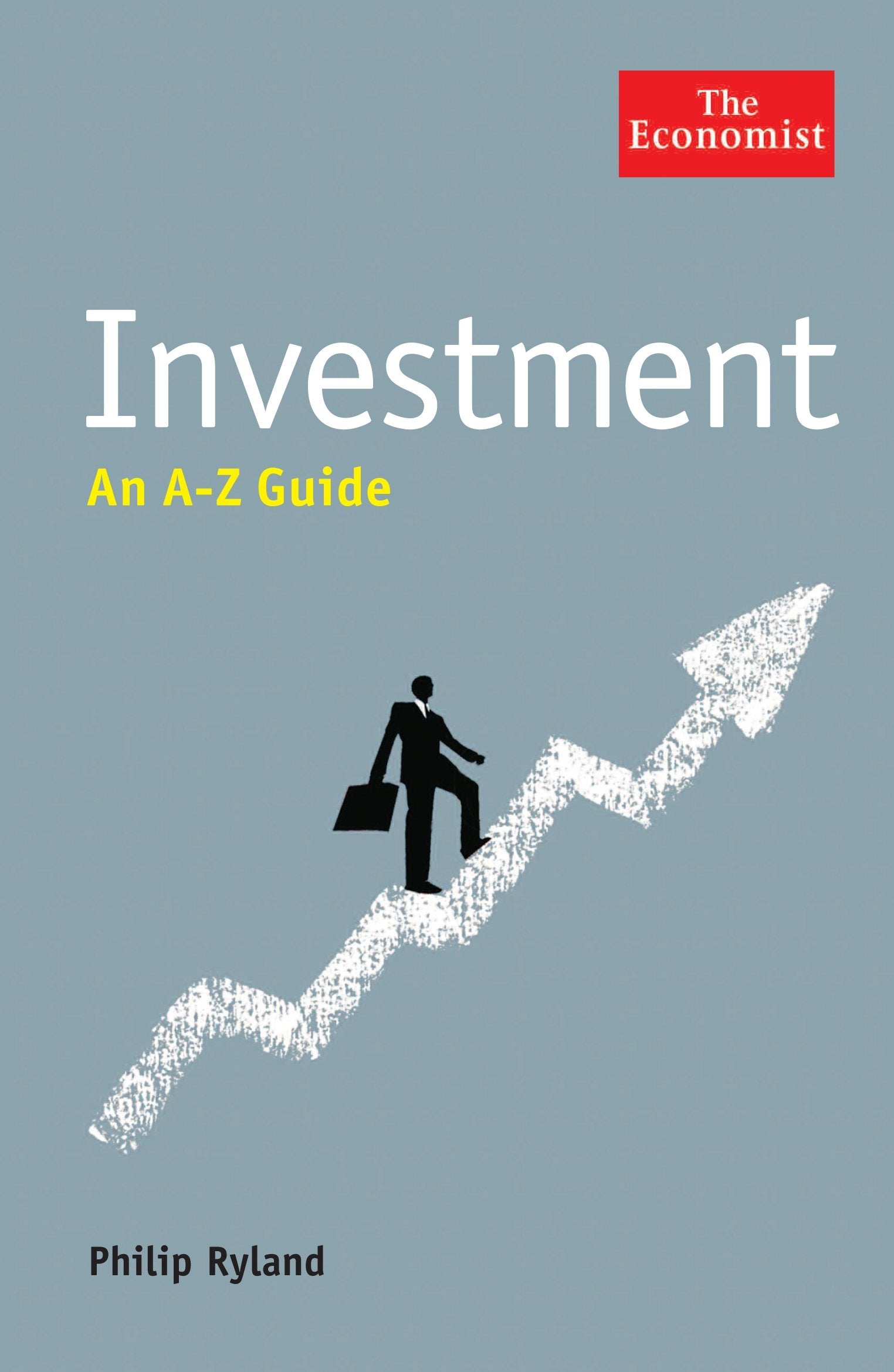 The Economist: Investment: An A-Z Guide Business, Finance & Career