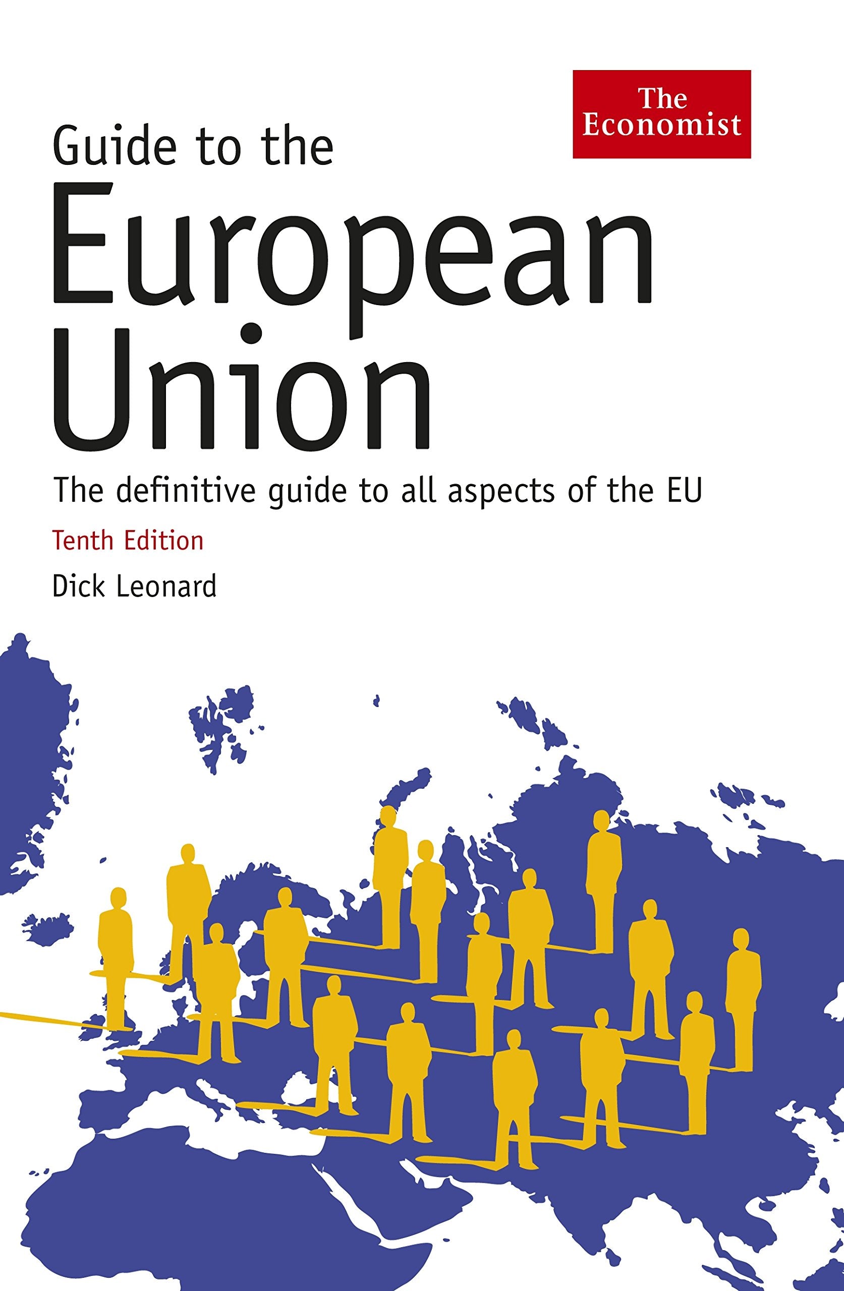 The Economist Guide To The European Union Business, Finance & Career