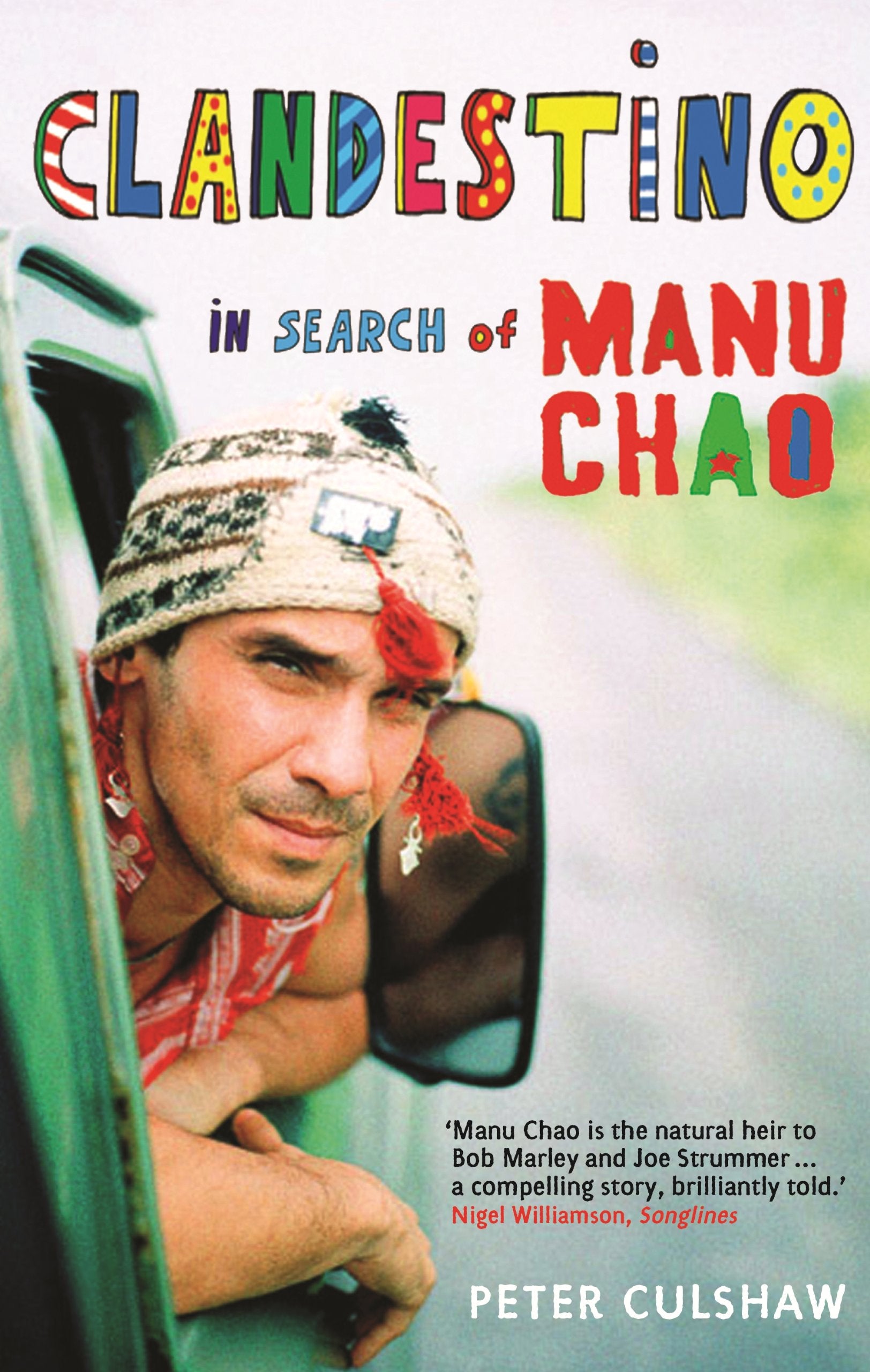 Clandestino: In Search of Manu Chao Pop culture