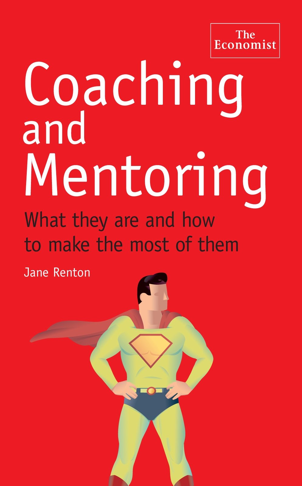 The Economist: Coaching and Mentoring: What they are and how to make the most of them Law