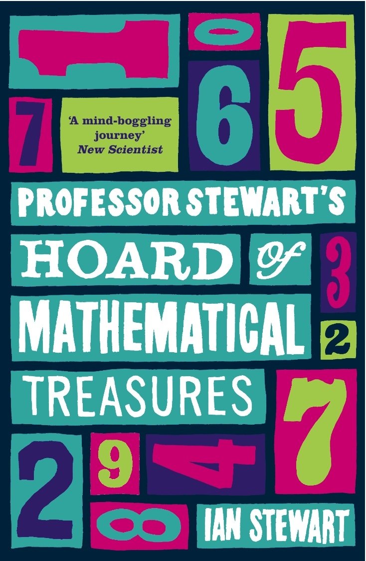Professor Stewart's Hoard of Mathematical Treasures Business & Technology