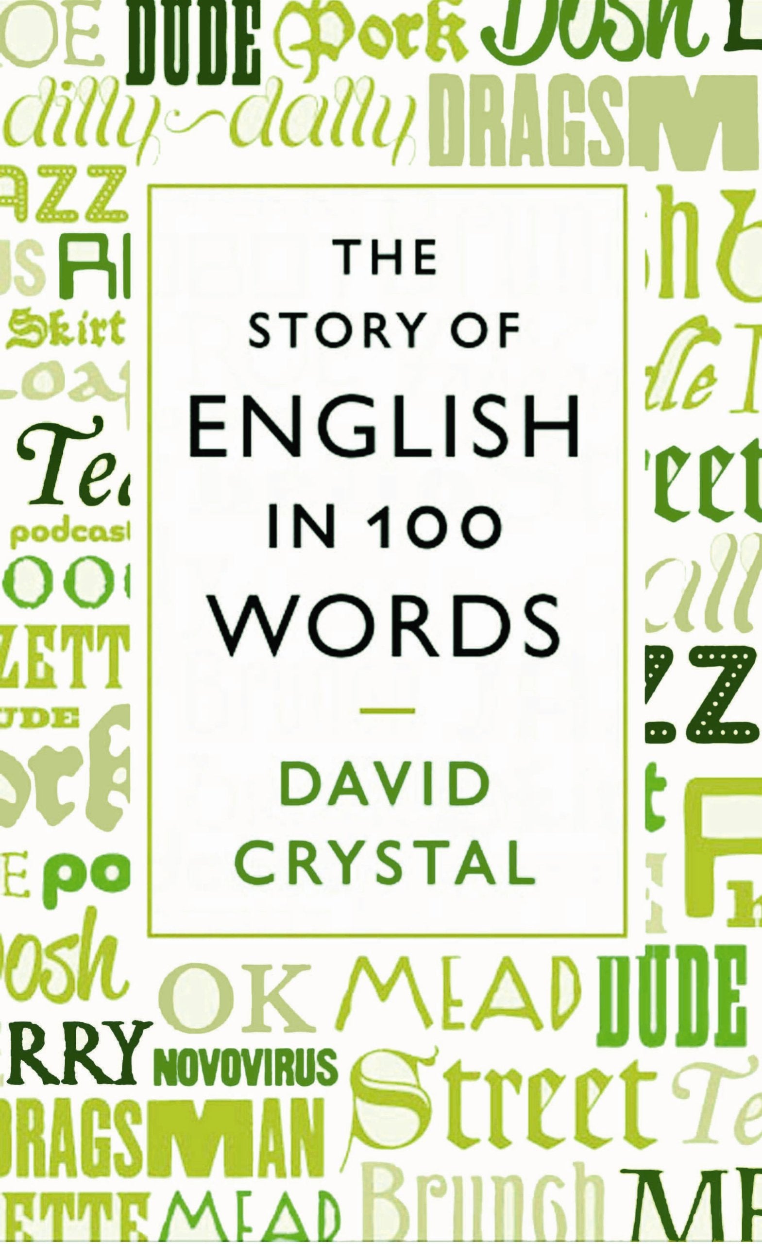 The Story of English in 100 Words Social Sciences