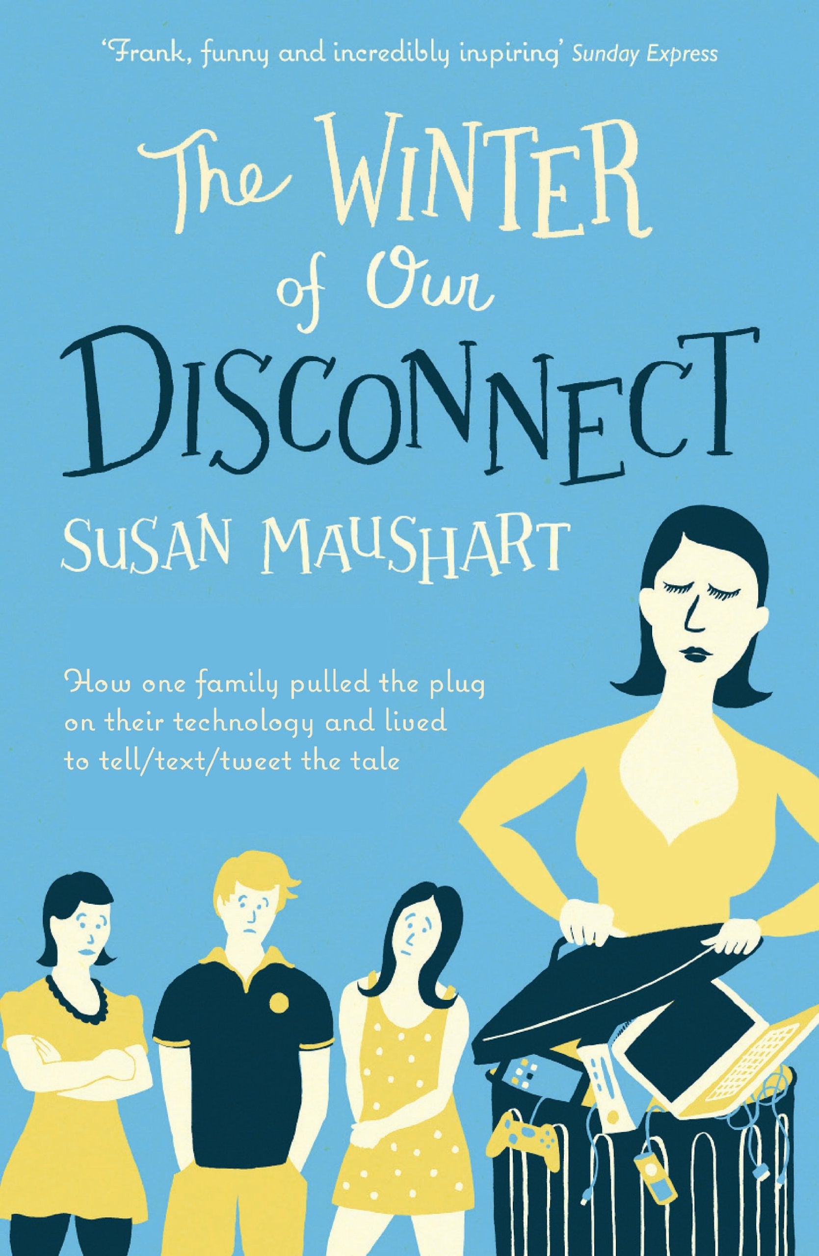 THE WINTER OF OUR DISCONNECT book