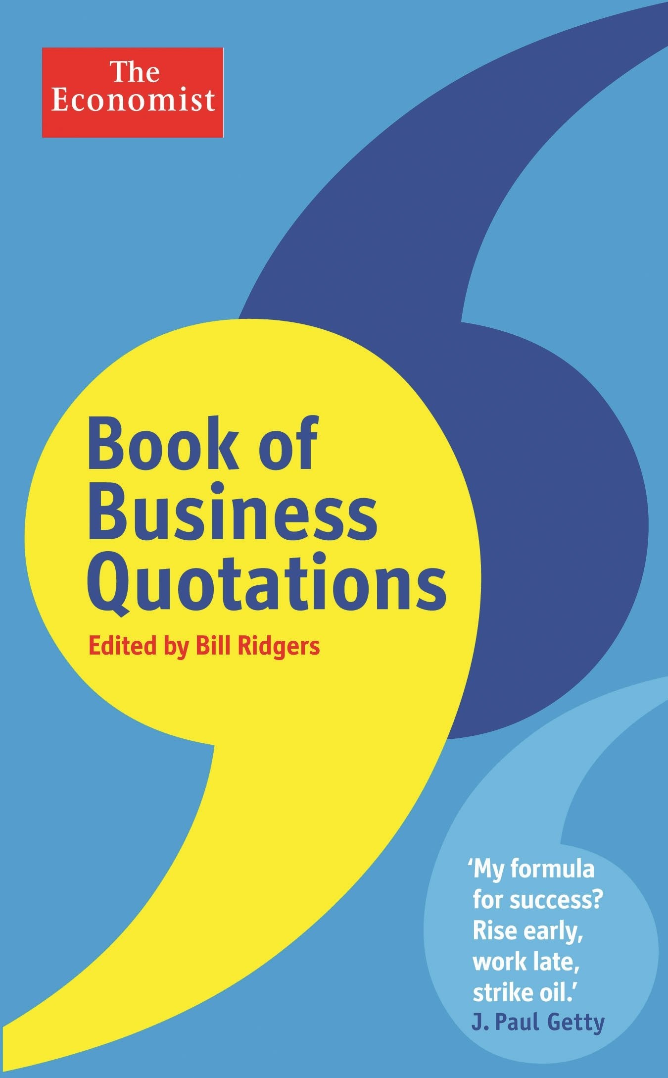 The Economist Book of Business Quotations Business, Finance & Career