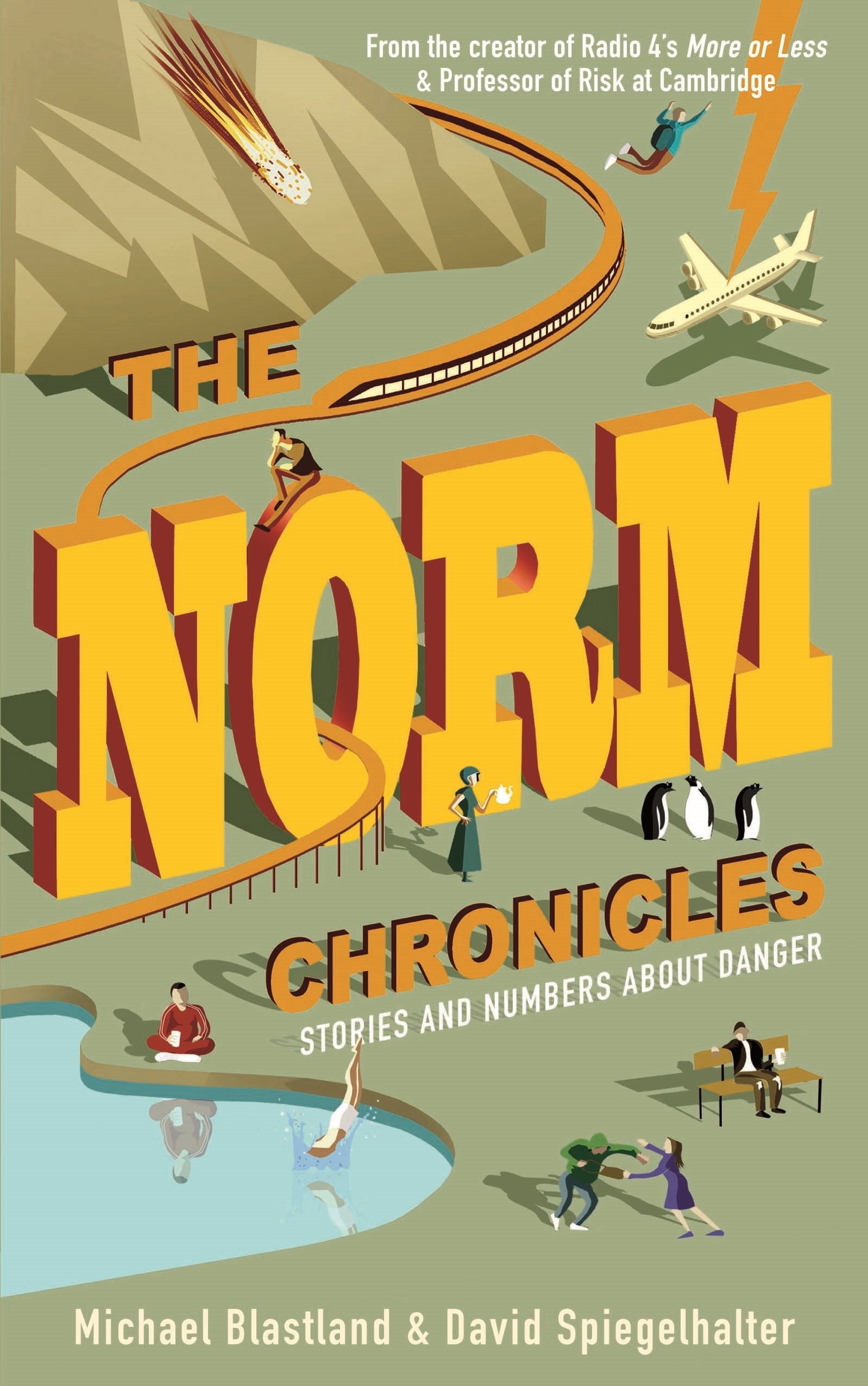The Norm Chronicles: Stories and numbers about danger book