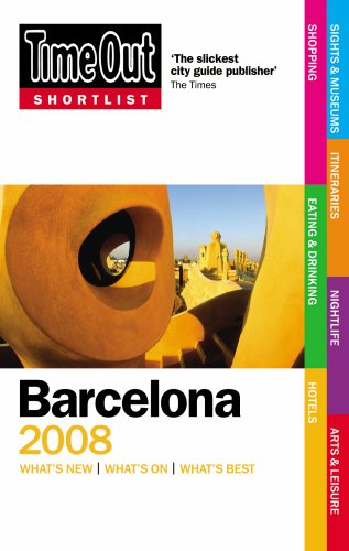 Time Out Shortlist 2008 Barcelona (Time Out Shortlist Guides) Leisure, Home & Garden