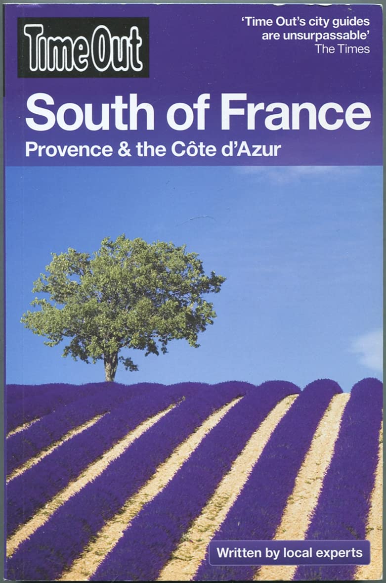 Time Out South of France: Provence & the Cote d' Azur Leisure, Home & Garden