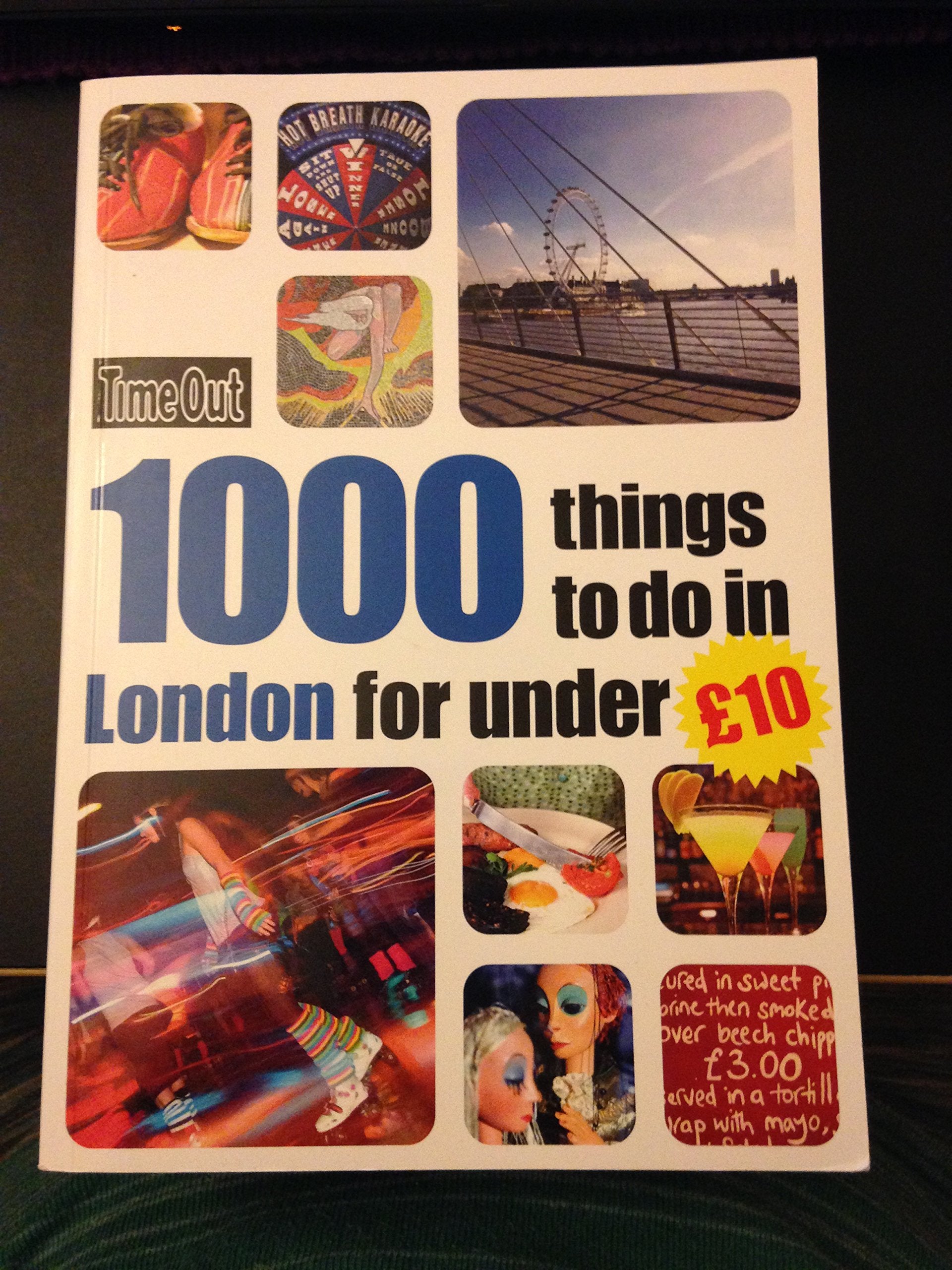 Time Out 1000 Things to Do in London for Under $10 (Time Out Guides) Leisure, Home & Garden