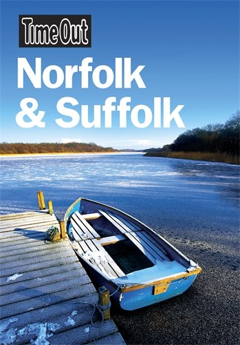 Time Out Norfolk & Suffolk (Time Out Guides) Leisure, Home & Garden