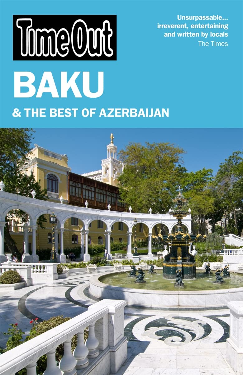 Time Out Baku & the best of Azerbaijan 1st edition (Time Out Guides) Leisure, Home & Garden