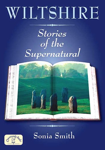 Wiltshire Stories of the Supernatural Religion & Esotericism