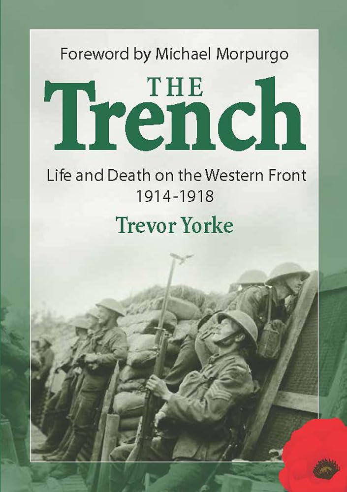 The Trench: Life and Death on the Western Front 1914-1918 Social Sciences