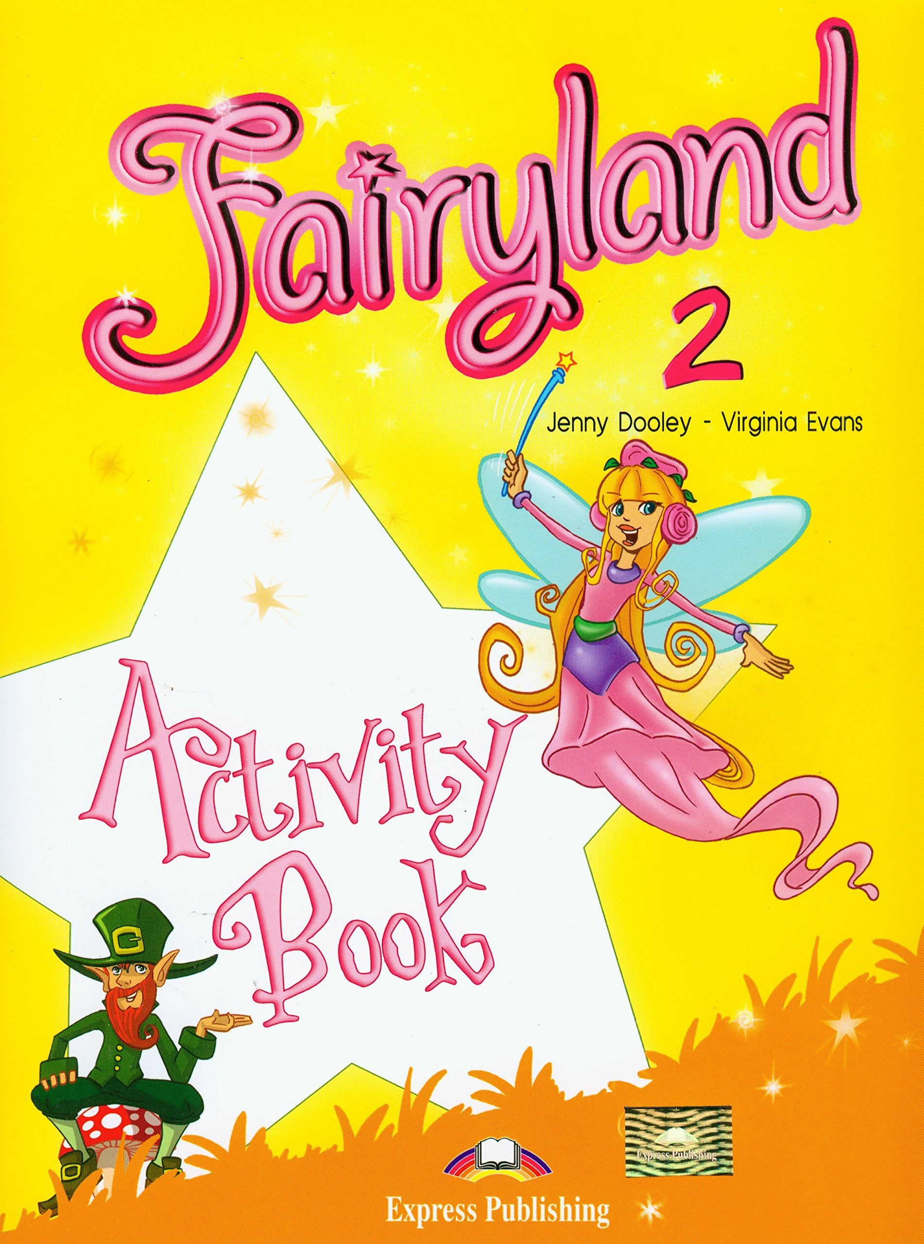 Fairyland 2 Activity Book: Szkoła podstawowa Foreign Languages ​​& Dictionaries